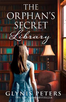 The Orphan’s Secret Library - Glynis Peters - cover
