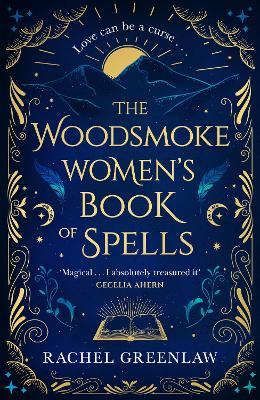 The Woodsmoke Women’s Book of Spells - Rachel Greenlaw - cover
