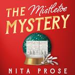 The Mistletoe Mystery: A charming and heartwarming novella short story for Christmas 2024 from the Sunday Times bestselling author of The Maid