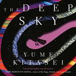 The Deep Sky: The beautiful and enthralling sci fi murder mystery debut