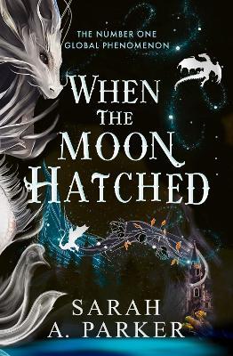 When the Moon Hatched - Sarah A. Parker - cover
