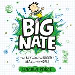 The Boy with the Biggest Head in the World (Big Nate, Book 1)