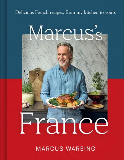 Marcus’s France - Marcus Wareing - ebook