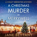 Murder at the Christmas Market: Don’t miss this cozy crime, amateur sleuthing festive read in 2025! (A Violet Brewster Mystery, Book 5)