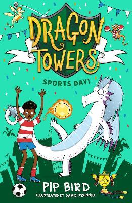 Dragon Towers: Sports Day - Pip Bird - cover