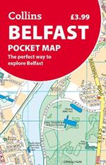 Belfast Pocket Map: The Perfect Way to Explore Belfast