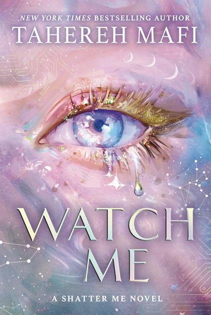 Watch Me - Tahereh Mafi - ebook