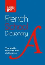 French School Gem Dictionary: Trusted Support for Learning, in a Mini-Format