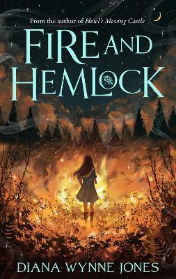 Fire and Hemlock - Diana Wynne Jones - cover