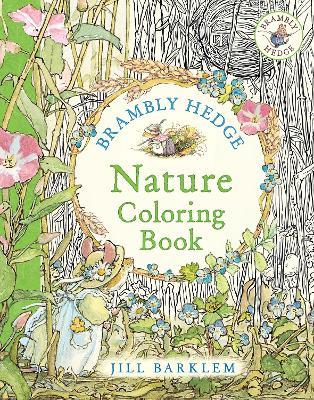 Brambly Hedge: Nature Coloring Book - Jill Barklem - cover