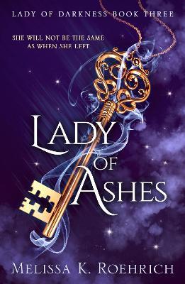 Lady of Ashes - Melissa K. Roehrich - cover