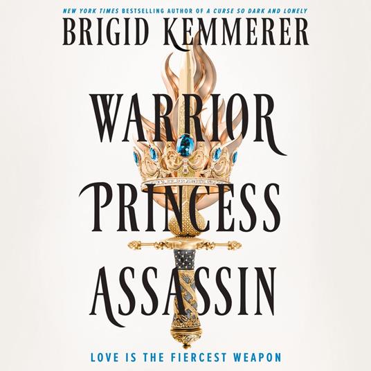 Warrior Princess Assassin: The brand-new no.1 SUNDAY TIMES bestselling adult romantasy
