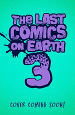 The Last Comics on Earth: A Song of Swords and Stuffies (The Last Kids on Earth)