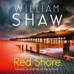 The Red Shore: The gripping new Devon-set crime thriller mystery featuring detective Eden Driscoll
