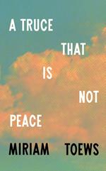 A Truce That Is Not Peace