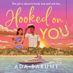 Hooked on You: THE grumpy x sunshine workplace romcom you need for 2025!