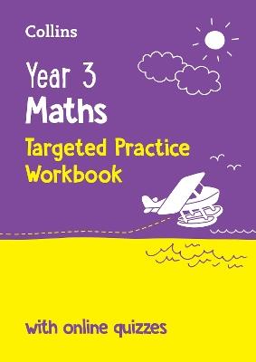 Year 3 Maths Targeted Practice Workbook: Ideal for Use at Home and School - Collins KS2 - cover