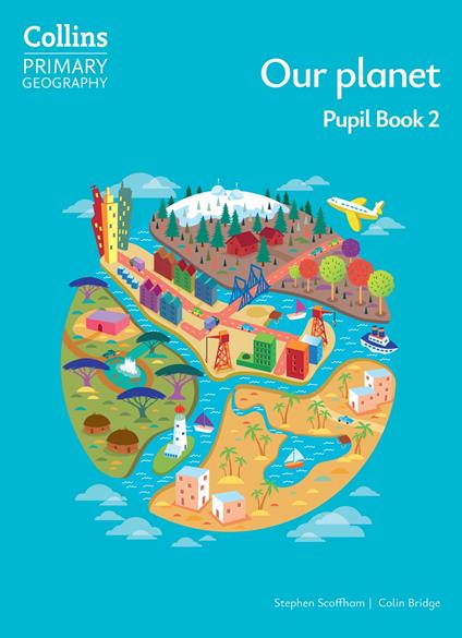 Collins Primary Geography - Colin Bridge,Stephen Scoffham - ebook
