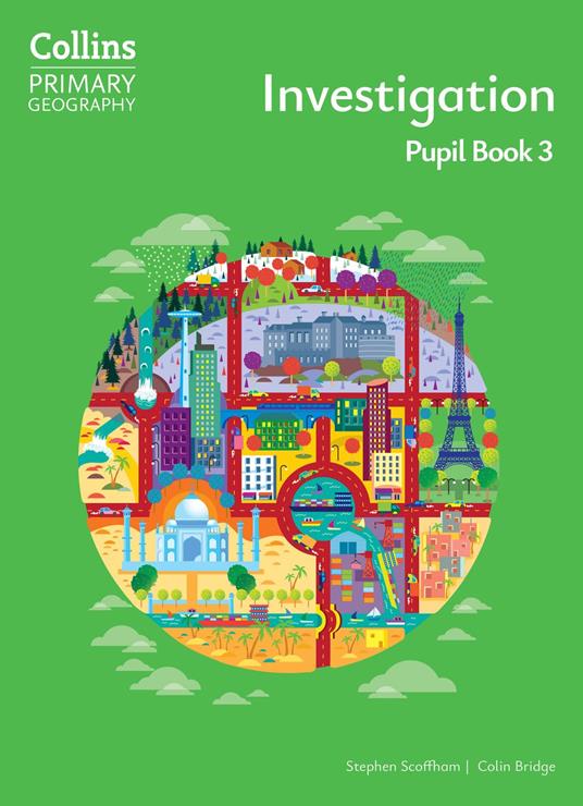 Collins Primary Geography – Investigation – Pupil Book 3 - Colin Bridge,Stephen Scoffham - ebook