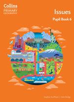 Collins Primary Geography – Issues – Pupil Book 6