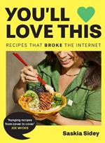 You’ll Love This: Recipes That Broke the Internet