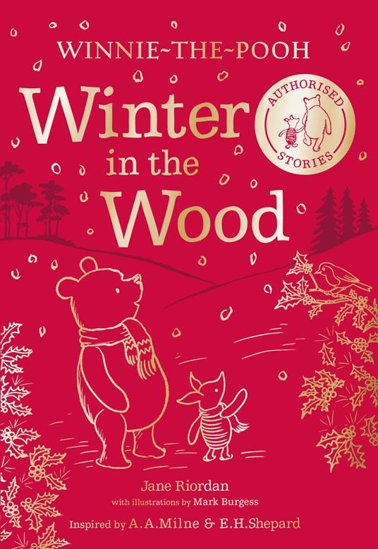 Winnie-the-Pooh: Winter in the Wood - Jane Riordan,Mark Burgess - ebook