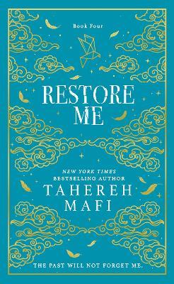 Restore Me - Tahereh Mafi - cover