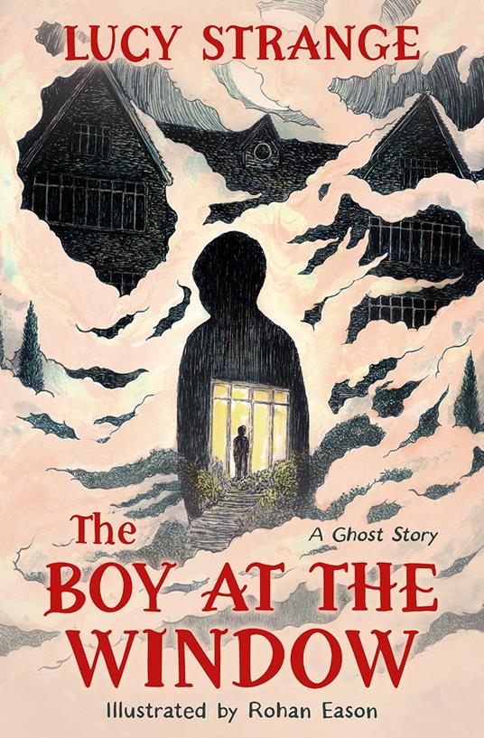 The Boy at the Window - Lucy Strange,Rohan Eason - ebook