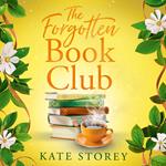 The Forgotten Book Club: A brand-new charming and uplifting novel about family, community, and the power of books to leave you feeling hopeful for the future in 2025