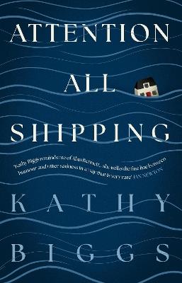 Attention All Shipping - Kathy Biggs - cover