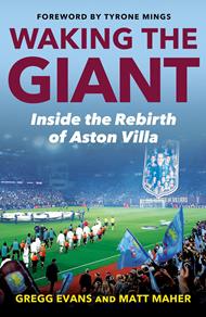 Waking the Giant: Inside the Rebirth of Aston Villa