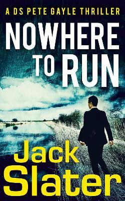 Nowhere to Run - Jack Slater - cover