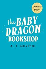 The Baby Dragon Bookshop (The Baby Dragon series, Book 3)