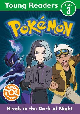 Pokémon Young Readers Level 3: Rivals in the Dark of Night - Pokémon - cover