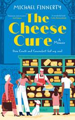 The Cheese Cure: How Comté and Camembert Fed My Soul