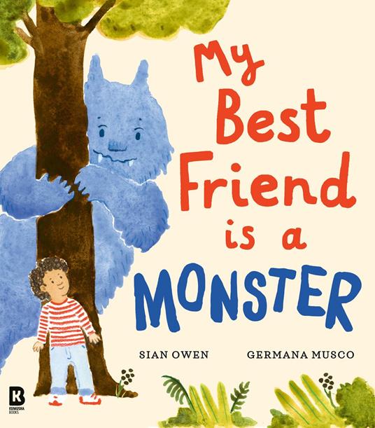 My Best Friend is a Monster - Ian Owens,Germana Musco - ebook