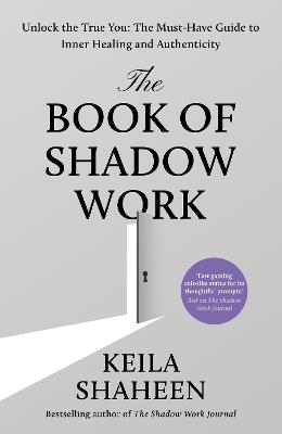 The Book of Shadow Work - Keila Shaheen - cover