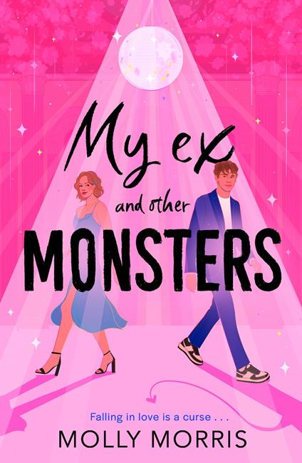 My Ex and Other Monsters - Molly Morris - ebook