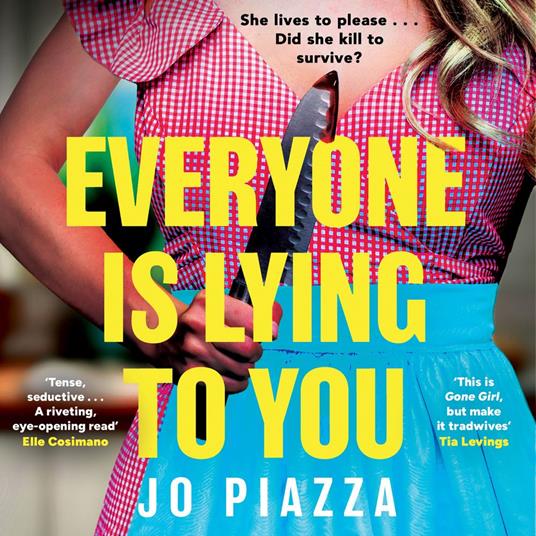 Everyone is Lying to You: The brand-new gripping domestic psychological suspense thriller for 2025!