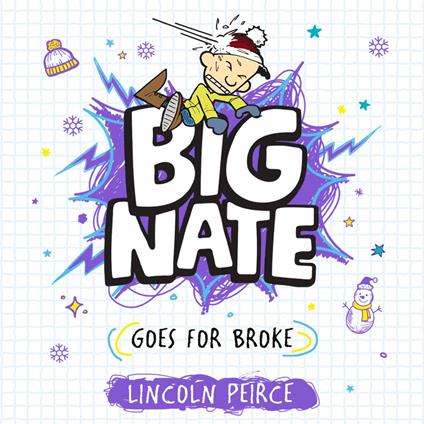 Big Nate Goes for Broke (Big Nate, Book 4)