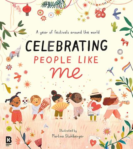 Celebrating People Like Me - HarperCollins Children’s Books,Martina Stuhlberger - ebook