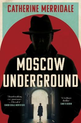 Moscow Underground - Catherine Merridale - cover