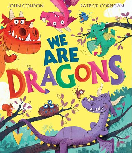 We Are Dragons - John Condon,Patrick Corrigan - ebook