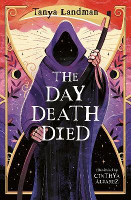The Day Death Died - Tanya Landman - cover