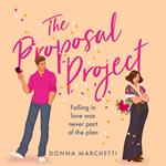 The Proposal Project: From the author of the TikTok Made Me Buy It bestseller HATE MAIL!