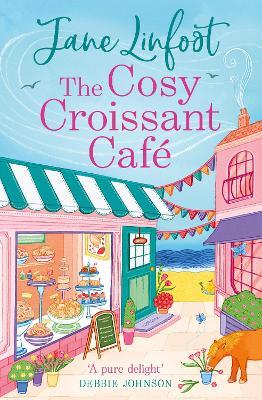 The Cosy Croissant Café - Jane Linfoot - cover