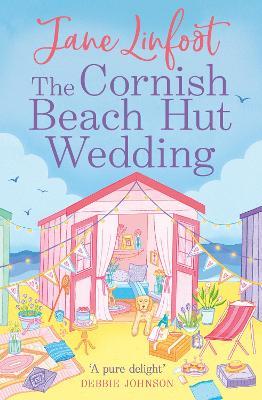 The Cornish Beach Hut Wedding - Jane Linfoot - cover
