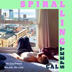 Spiralling: A hilariously uplifting debut novel for 2025