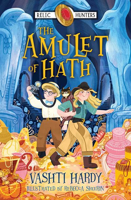 The Relic Hunters (2) – The Amulet of Hath - Vashti Hardy,Rebecca Sheerin - ebook