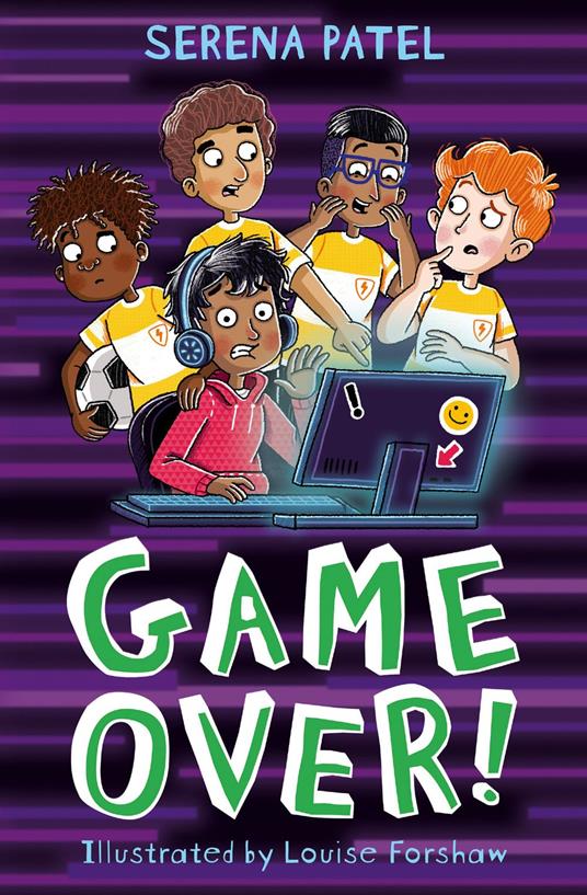 Game Over! - Serena Patel,Louise Forshaw - ebook